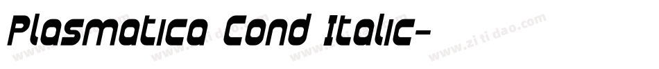 Plasmatica Cond Italic字体转换